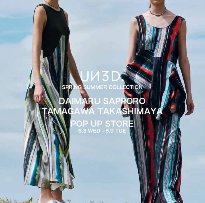 UN3D. 札幌・玉川にてPOP UP STOREを同時開催の画像